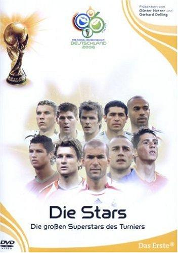 FIFA WM 2006 - Die Stars - Die grossen Superstars des Turniers