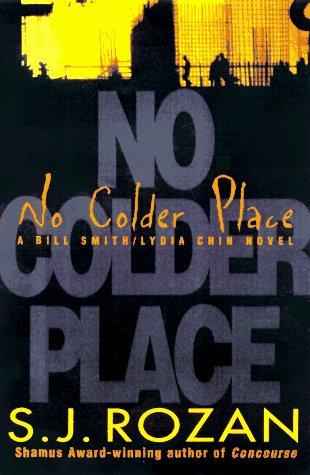 No Colder Place (Lydia Chin, Bill Smith Mystery)