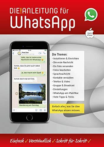 WhatsApp Anleitung für das iPhone - speziell für Anfänger und Senioren