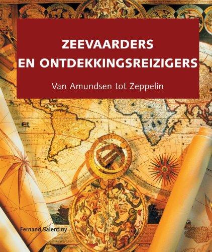 Zeevaarders en ontdekkingsreizigers: van Amundsen tot Zeppelin