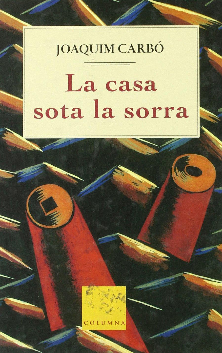 LA CASA SOTA LA SORRA (FORA COL·LECCIÓ JUVENIL)