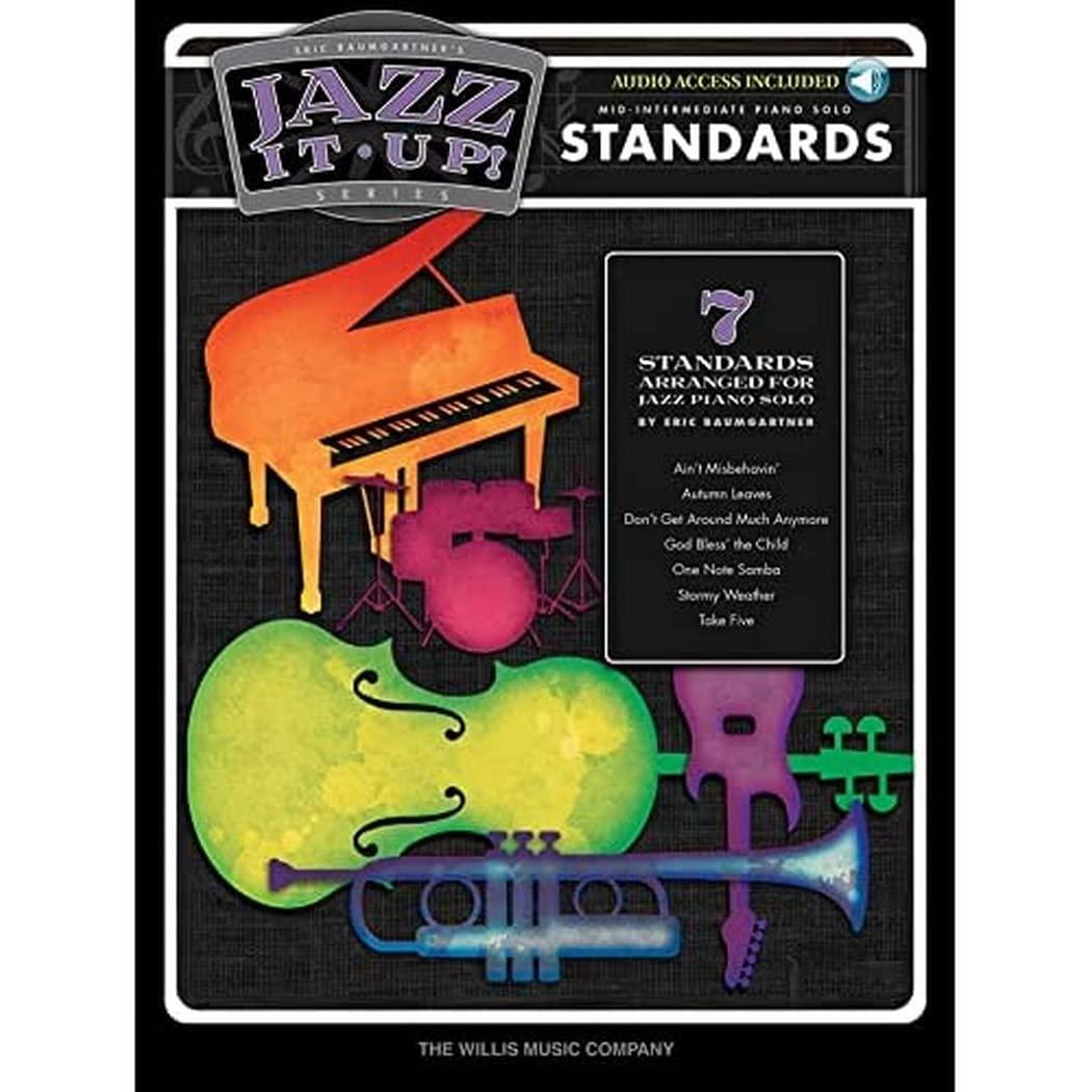 Eric Baumgartner's Jazz It Up! : Standards (Book & CD): Noten, CD, Songbook für Klavier: Mid-Intermediate Piano Solo