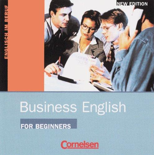 Business English for Beginners - Bisherige Ausgabe: A1-A2 - CD: Englisch im Beruf