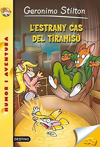 L'estrany cas del tiramisú (GERONIMO STILTON. ELS GROCS)