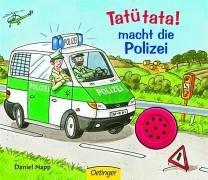 Tatütata! macht die Polizei