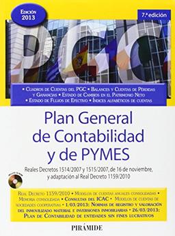 Plan General de Contabilidad y de Pymes : Reales Decretos 1514-2007 y 1515-2007, de 16 de noviembre, y adaptación al Real Decreto 1159-2010 (Economía Y Empresa)