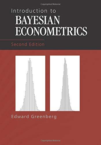 Introduction to Bayesian Econometrics