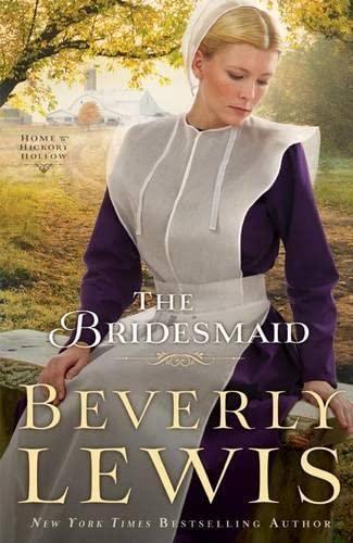 The Bridesmaid (Home to Hickory Hollow, 2, Band 2)