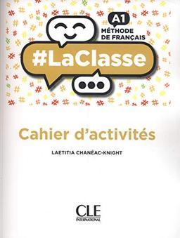 #LaClasse : méthode de français A1 : cahier d'activités