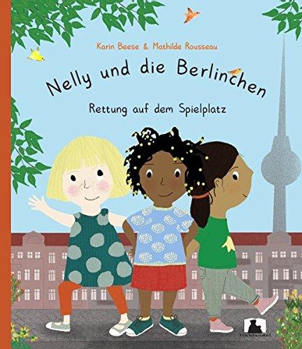 Nelly und die Berlinchen: Rettung auf dem Spielplatz