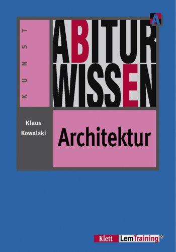 Abiturwissen, Architektur