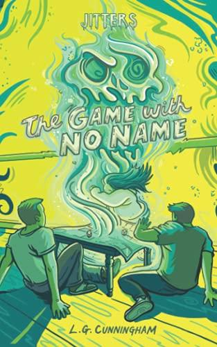 The Game With No Name (JITTERS, Band 2)