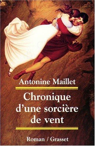 Chronique d'une sorcière de vent