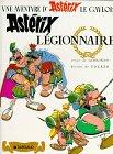 Une aventure d'Astérix. Vol. 10. Astérix légionnaire