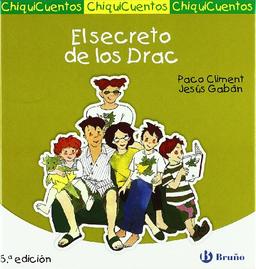 El secreto de los Drac (Castellano - A Partir De 3 Años - Cuentos - Chiquicuentos, Band 3)