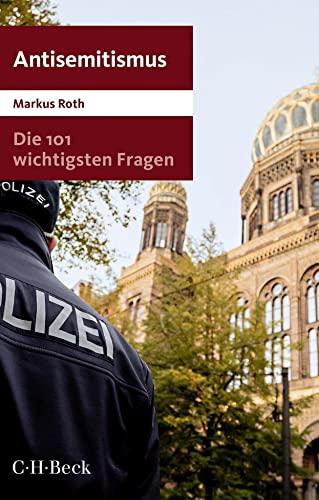 Die 101 wichtigsten Fragen - Antisemitismus (Beck Paperback)