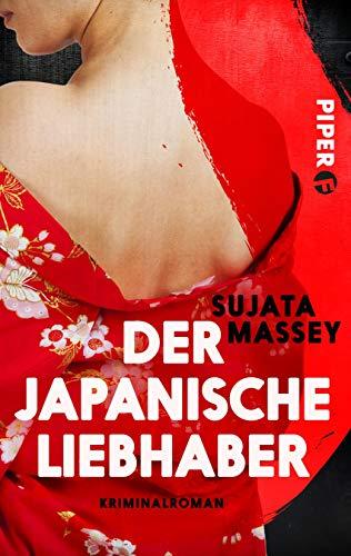 Der japanische Liebhaber: Kriminalroman (Ein Fall für Rei Shimura, Band 8)