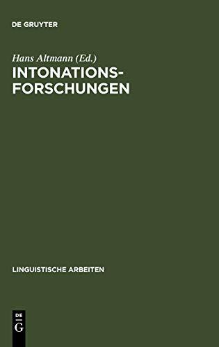 Intonationsforschungen (Linguistische Arbeiten, Band 200)