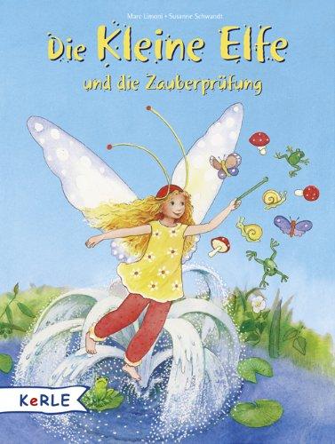 Die kleine Elfe und die Zauberprüfung