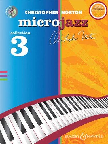 The Microjazz Collection 3 (Neuausgabe): Leichte Klavierstücke und Übungen in modernen Stilarten. Klavier. Ausgabe mit CD.