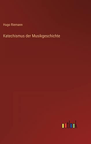 Katechismus der Musikgeschichte