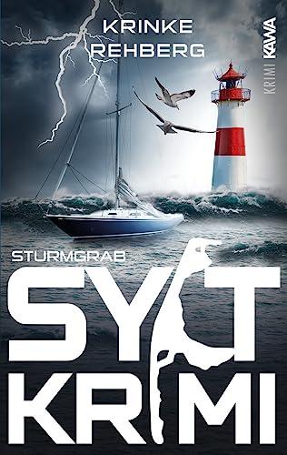 SYLTKRIMI Sturmgrab: Küstenkrimi (Nordseekrimi 10)