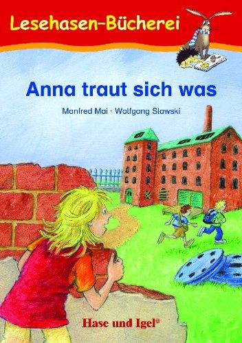 Anna traut sich was: Schulausgabe