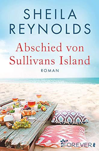 Abschied von Sullivans Island (Charleston-Love-Storys, Band 2)