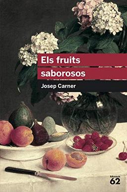 Els fruits saborosos (Educació 62, Band 59)