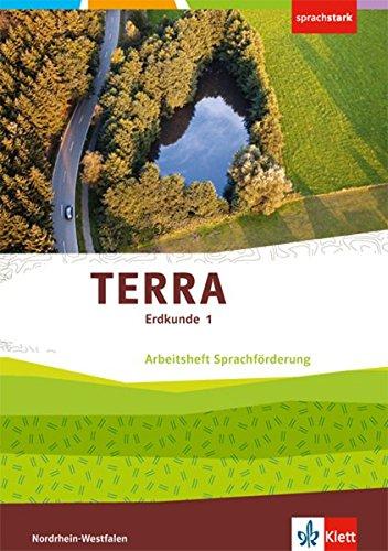 TERRA Erdkunde  / Arbeitsheft Sprachförderung 5/6: Ausgabe Nordrhein-Westfalen ab 2017 (sprachstark)