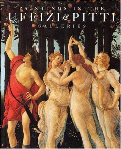 Paintings in the Uffizi and Pitti Galleries