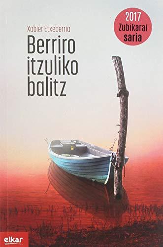 Berriro itzuliko balitz (Literatura, Band 364)