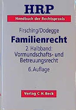 Handbuch der Rechtspraxis (HRP), 9 Bde. in 11 Tl.-Bdn., Bd.5b, Familienrecht, m. Diskette (3 1/2 Zoll)