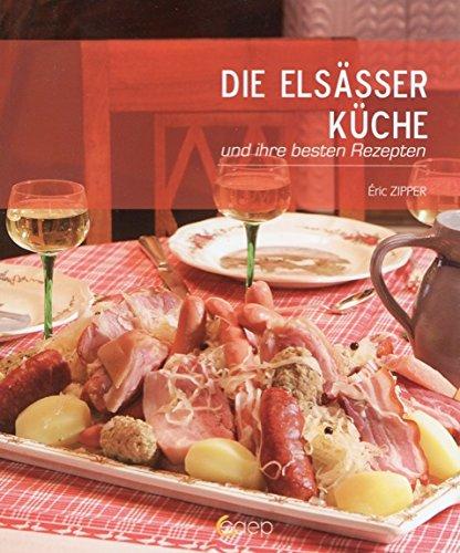 Die Elsässer Küche und ihre besten Rezepten