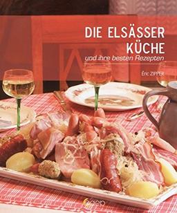 Die Elsässer Küche und ihre besten Rezepten