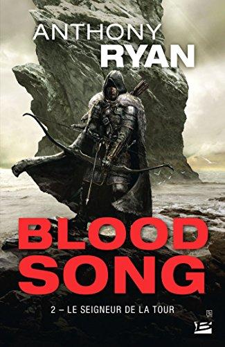 Blood song. Vol. 2. Le seigneur de la tour