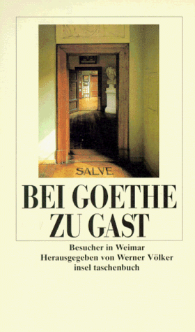 Bei Goethe zu Gast. Besuche in Weimar.