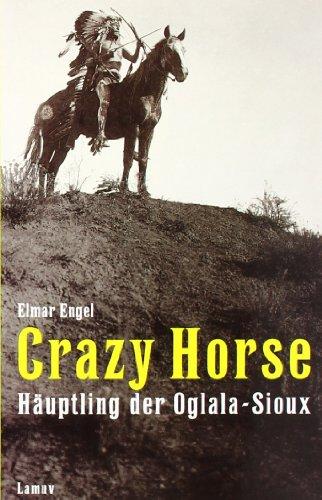 Crazy Horse, Häuptling der Oglala-Sioux