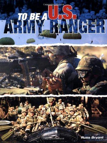 To Be a U. S. Army Ranger