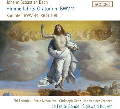 Johann Sebastian Bach: Himmelfahrts-Oratorium BWV 11