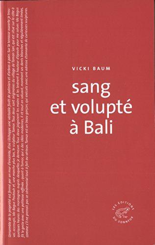 Sang et volupté à Bali