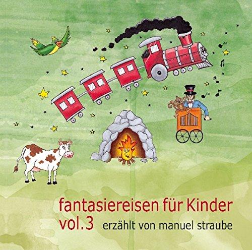 Fantasiereisen für Kinder 3