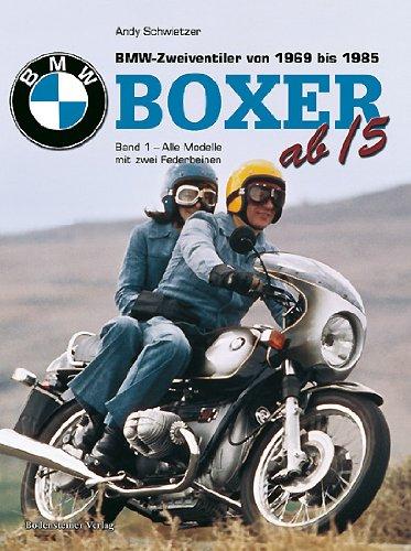 BMW Boxer alle ab '5: BMW Zweiventiler von 1969-1985