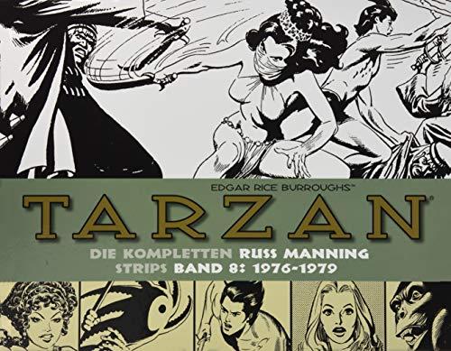 Tarzan: Die kompletten Russ Manning Strips / Band 8 1976 - 1979