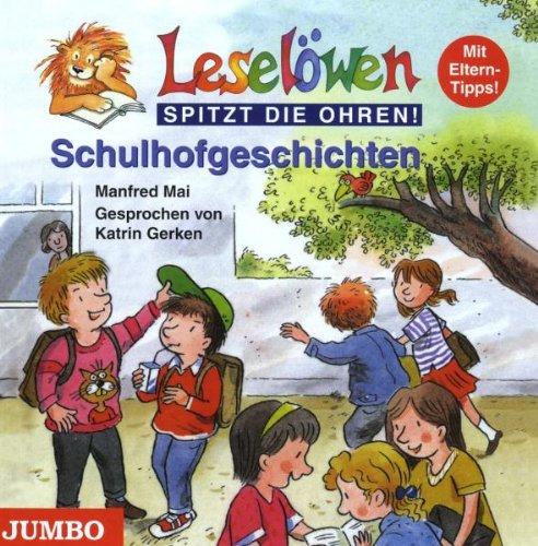 Leselöwen: Schulhofgeschichten