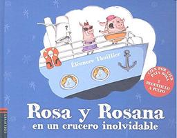 Rosa y Rosana en un crucero inolvidable (COLECCIÓN ROSA Y ROSANA, Band 3)