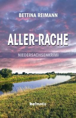 Aller-Rache: Niedersachsenkrimi