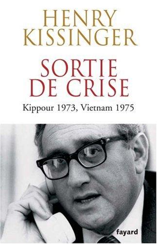 Sortie de crise : Kippour 1973, Vietnam 1975