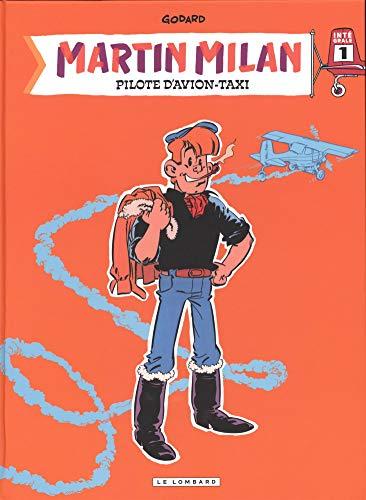 Martin Milan : pilote d'avion-taxi : intégrale. Vol. 1