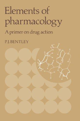 Elements of Pharmacology: A Primer on Drug Action